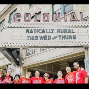 Radically Rural marquee on the Colonial Theater
